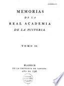 Memorias de la Real Academia de la Historia: 1796 ([4], 4, 616, [1] p.)