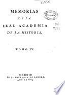 Memorias de la Real Academia de la Historia: 1805 (XXXVIII, [2], 63, VIII, 85, 84, 34, 73 p.)
