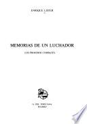 Memorias de un luchador: Los primeros combates