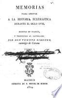 Memorias para servir á la historia eclesiástica durante el siglo XVIII