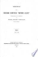 Memorias y revista de la Sociedad Científica Antonio Alzate.
