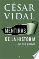 Mentiras de la historia- de uso común