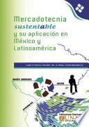Mercadotecnia Sustentable y su aplicación en México y Latinoamérica