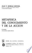 Metafísica del conocimiento y de la acción
