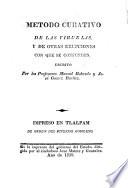 Metodo curativo de las viruelas, y de otras erupciones con que se confunden