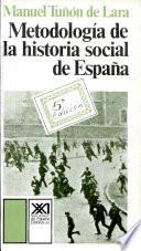 Metodología de la historia social de España
