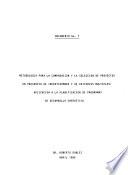 Metodología para la comparación y la selección de proyectos en presencia de incertidumbre y de criterios múltiples