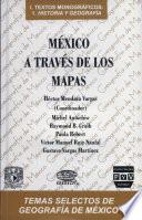 México a través de los mapas