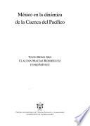 México en la dinámica de la Cuenca del Pacífico