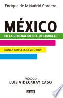 México en la generación del desarrollo