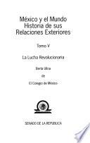 México y el mundo: La lucha revolucionaria