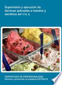 MF1776_3 - Supervisión y ejecución de técnicas aplicadas a helados y semifríos