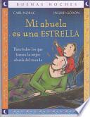 Mi Abuela Es Una Estrella