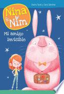 Mi amigo invisible (Serie Nina y Nim)