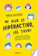 Mi hijo es hiperactivo ¿El tuyo?