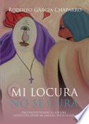 Mi locura no se cura
