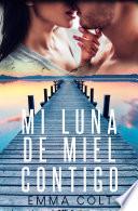 Mi luna de miel contigo