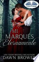 Mi marqués eternamente