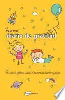 Mi Primer Diario de Gratitud