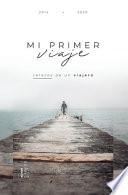 Mi Primer Viaje