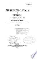 Mi segundo viaje a Europa, en los anos de 1840 y 1841...