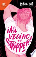 Mi Vecino Es Stripper / My Neighbor Is a Stripper