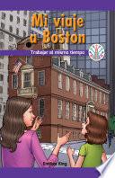 Mi viaje a Boston: Trabajar al mismo tiempo (My Trip to Boston: Working at the Same Time)