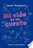 Mi Vida Es un Cuento