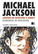 Michael Jackson : Artista de excepcion o Genio ? Elementos de reflexion
