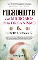 Microbiota. Los Microbios de Tu Organismo