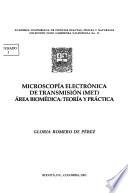 Microscopía electrónica de transmisión (MET), área biomédica