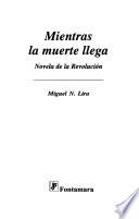 Mientras la muerte llega
