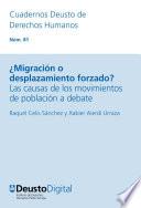 ¿Migración o desplazamiento forzado?. Las causas de los movimientos de población a debate
