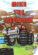 Mike el reparador