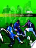 MIL 22 EJERCICIOS DE ATAQUE EN FÚTBOL