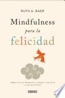 Mindfulness para la felicidad