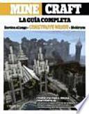 Minecraft : la guía completa