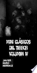 MINI CLÁSICOS DEL TERROR VOLUMEN IV