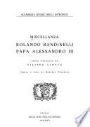 Miscellanea, Rolando Bandinelli, Papa Alessandro III