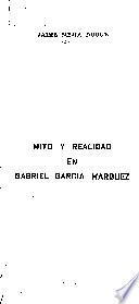 Mito y realidad en Gabriel García Márquez