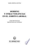 Mobbing y otras violencias en el ámbito laboral