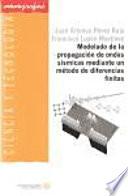 Modelado de la propagación de ondas sísmicas mediante un método de diferencias finitas
