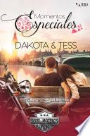Momentos especiales. Dakota & Tess.