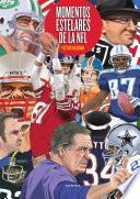 Momentos estelares de la NFL