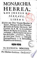 Monarchia hebrea. Libro 1. (-4) escrito por Don Vicente Bacallar y Sanna, Marques de San Phelippe ..