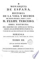 Monarquia De España. Historia De La Monarca, Amado y Santo D. Felipe Tercero
