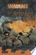 Mondragó 5. El Arbopán