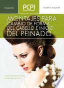 MONTAJES PARA CAMBIO FOR.CABELLO INI.PEINADO PCPI