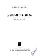 Monteiro Lobato, o homem e a obra
