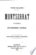Montserrat, su historia, sus tradiciones y leyendas